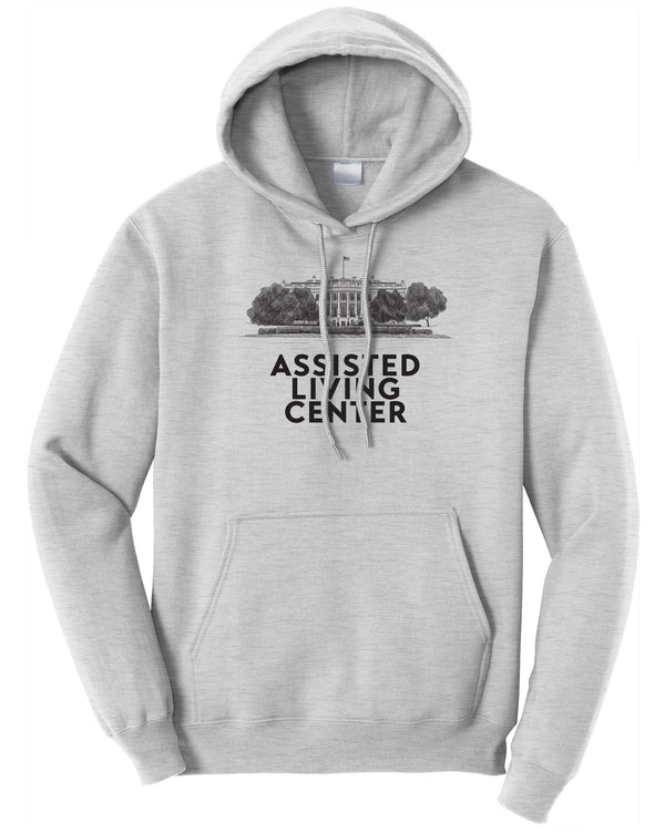 White House Assisted Living Center Fleece Pullover Hooded Sweatshirt