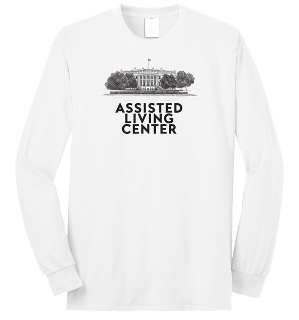 White House Assisted Living Center Long Sleeve T-Shirt